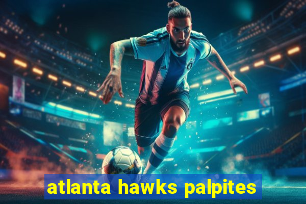 atlanta hawks palpites